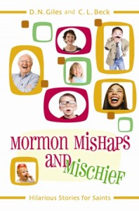 Mormon Mishaps and Mischief-1 resized