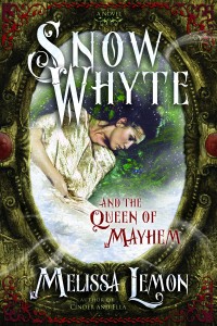 Snow Whyte and the Queen of Mayhem