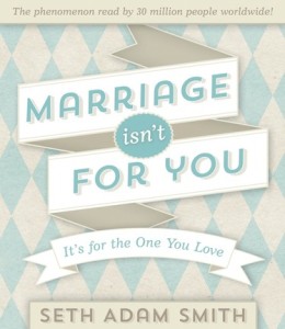 Marriage_Isnt_For_You